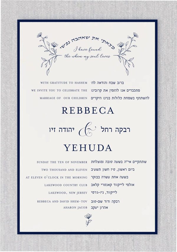 This Hand Painted Border – Jewish Wedding Invitations invitation brings together elegance, tradition, and customization. The Hebrew and English phrase “I have found the one whom my soul loves” is beautifully written in calligraphy and is crowned with modern flowers, adding a touch of sophistication to your event. The invitation also features a hand-painted navy border, adding a personalized touch to your special day. The event details are written in both stylish English and Hebrew calligraphy.