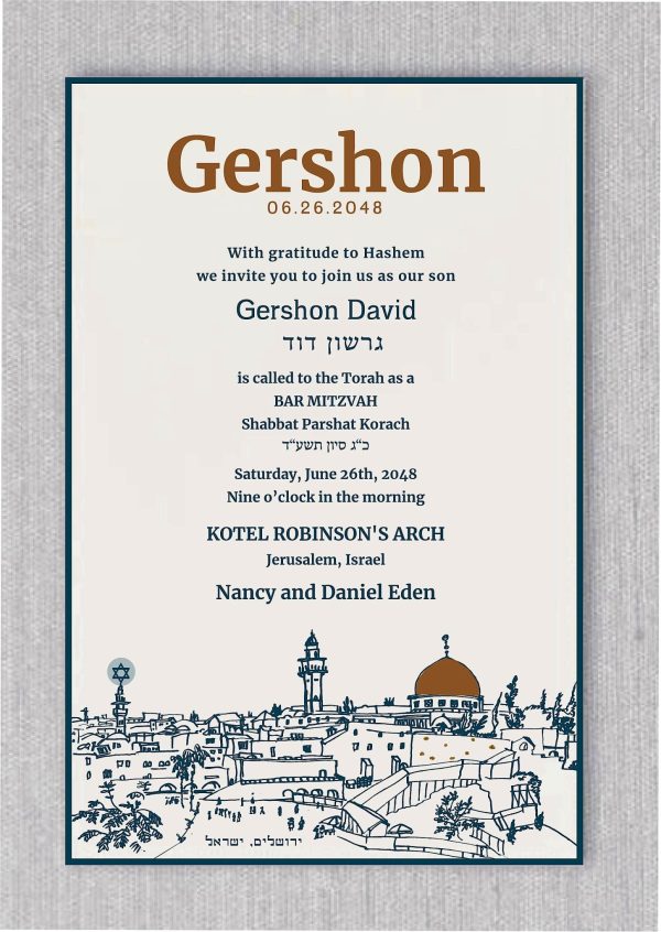 This Bar Mitzvah invitation is beautifully bordered with an artistic illustration of Jerusalem, featuring the iconic Kotel (Western Wall) and the holy city, capturing the essence of the celebration in the heart of Israel. At the top of the invitation, the name of the Bar Mitzvah boy is displayed in a modern, contemporary font, with the date of the Bar Mitzvah celebration elegantly placed beneath it. Perfect for a Jewish Bar Mitzvah ceremony in the holy city of Jerusalem, this design highlights the sacredness of the occasion, with the Jerusalem illustration serving as a striking reminder of the holiness of the event. The entire invitation is written in contemporary fonts, including the Bar Mitzvah boy’s name and the date in both Hebrew and English, with a special "B"H" (Baruch Hashem—God willing) inscribed in Hebrew, underscoring the spiritual significance of the day.
