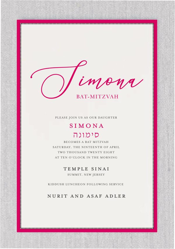 Attention all guests! You're cordially invited to a one-of-a-kind bat mitzvah celebration that's sure to dazzle the senses. Our invitation features a bold pink border that's sure to catch your eye and set the tone for the event. The charcoal color adds a touch of sophistication and elegance to the design, making this invitation truly unforgettable. This contemporary style is perfect for anyone looking to make a statement with their bat mitzvah invitation. The sleek lines and modern design are sure to impress, while the pink color scheme adds a playful touch. Don't miss out on the chance to join us for this unforgettable celebration!