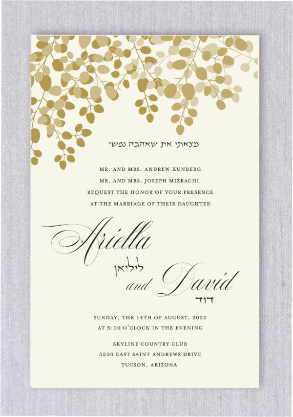 The top of the invitation is framed by a delicate border of gold leaves, gracefully surrounding the text. At the very top, in an elegant, fancy Hebrew font, the words of the Passok “מצאתי את שאהבה נפשי” (“I have found the one my soul loves”) are displayed. Beneath this, in a bold and large, fancy English font, the names of the bride and groom are highlighted, giving them prominence and a sense of grandeur. Their Hebrew names are elegantly placed underneath in a refined font, completing the design with sophistication and grace.