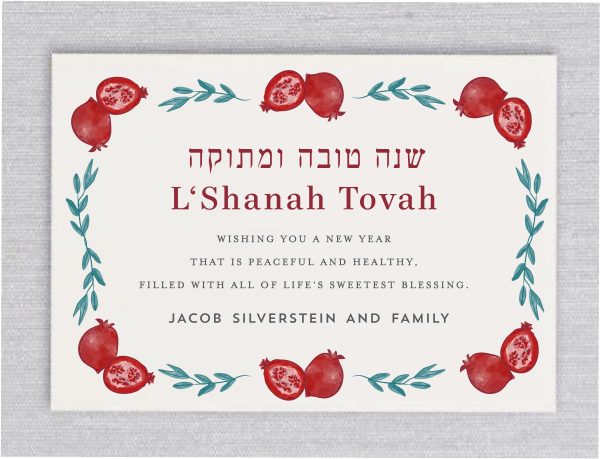 Adorned with beautiful pomegranate fruit and leaves, this Jewish New Year card radiates elegance. 'Shanah Tova' and 'L'Shanah Tova' in both Hebrew and English accompany your personalized wording. Complete with euro flap envelopes.