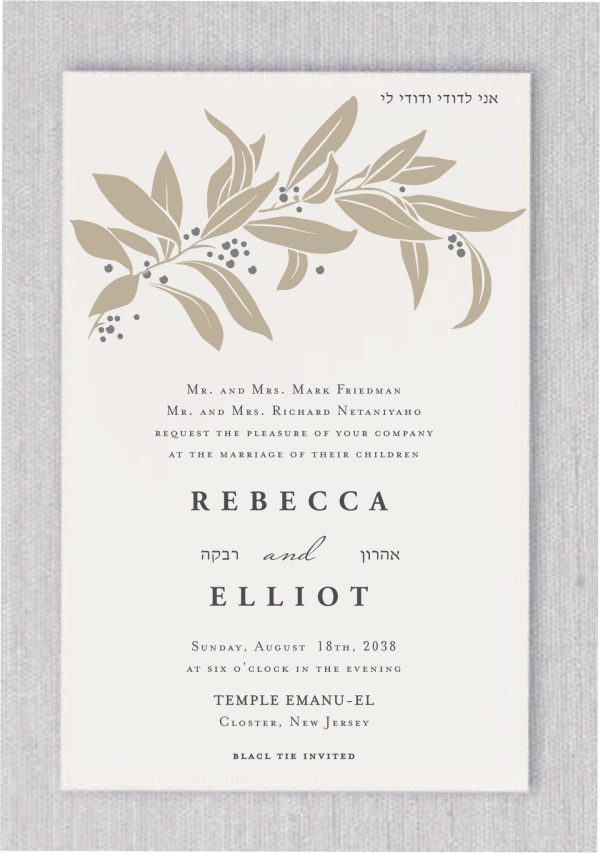 Introducing our Fresh Foliage Jewish Wedding Invitations, adorned with a fresh and elegant foliage design in oatmeal ink and dark smoke, enveloping the invitation with unparalleled grace. Positioned majestically at the top is the Hebrew phrase 'I am my beloved and my beloved is mine.' The names of the bride and groom are meticulously crafted in a resplendently modern serif font, accompanied by their Hebrew counterparts, exuding timeless charm and refinement.