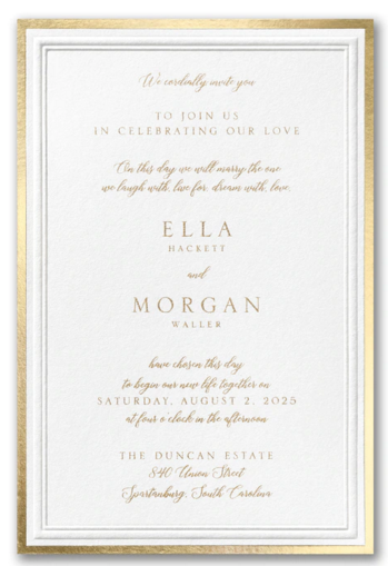 Framed with an embossed border and edged with a band of gold foil, this wedding invitation is a classic.