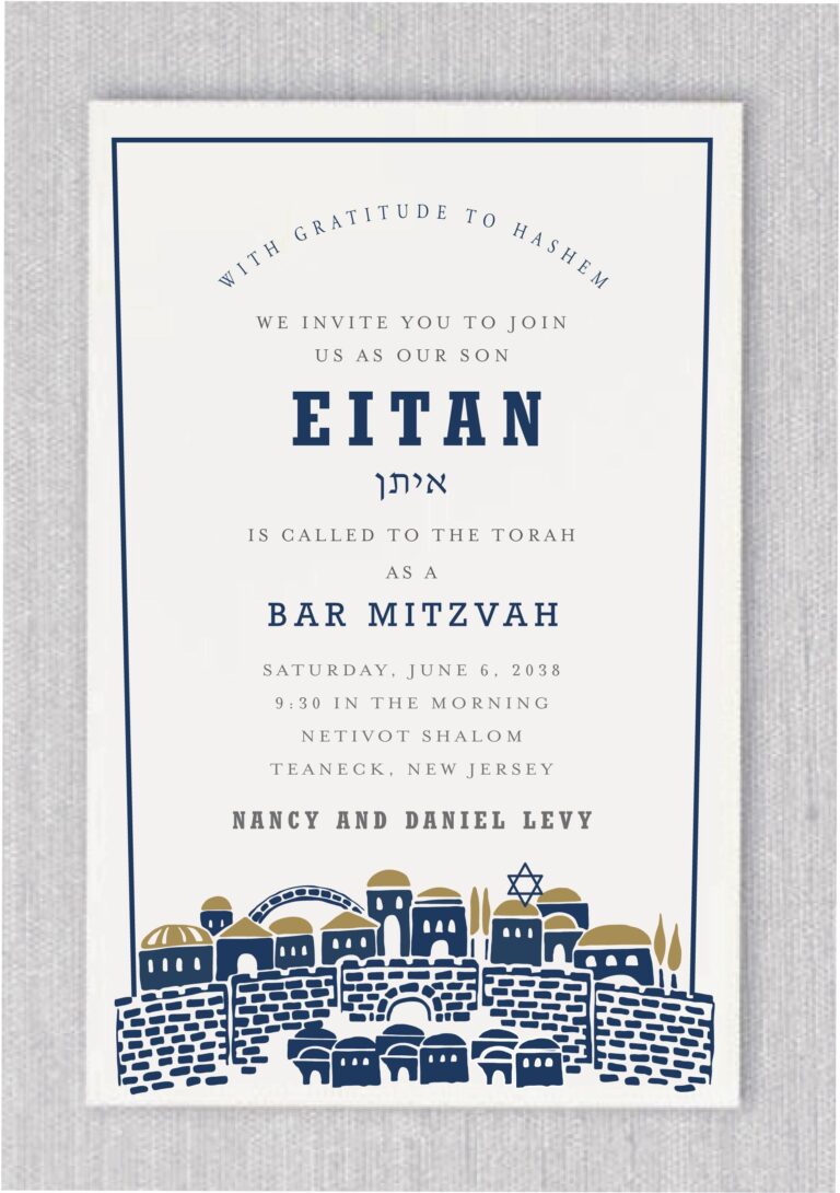 Embark on a journey through tradition with our vibrant Jerusalem border, tailor-made for your Bar Mitzvah celebration. The fusion of modern font elegance with a hint of tradition creates an exquisite harmony. Our invitations boast a sophisticated design that gracefully presents your Mitzvah details, adding a contemporary flair to the timeless ritual. The inclusion of your names in a refined and modern type elevates the overall elegance, ensuring admiration from your esteemed guests.