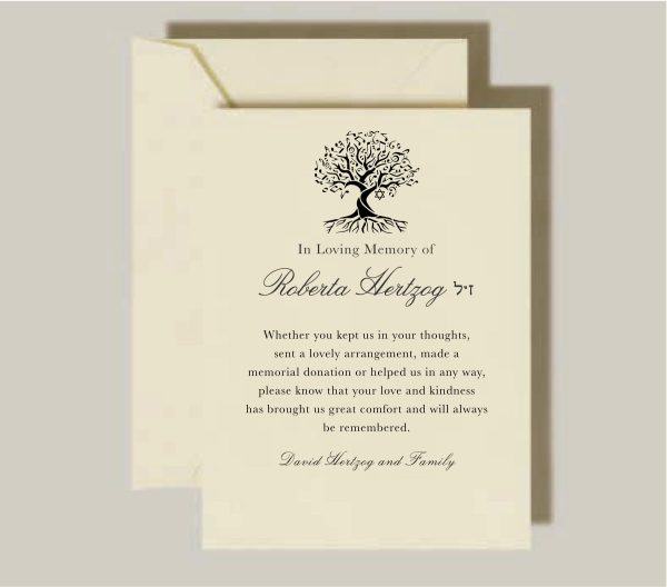 In Memory – Jewish Sympathy Cards Honor the memory of a loved one with these elegant Jewish sympathy cards, thoughtfully designed to express gratitude to family and friends for their support during a difficult time. The card features a serene, minimalist design centered around the Tree of Life—an enduring symbol of strength and continuity. Surrounding the tree are graceful musical notes that gently intertwine with its branches, symbolizing harmony and connection. A subtle Star of David emerges from the musical leaves, adding a sacred and meaningful touch. The tree is adorned with a blend of soft smoke and deep black leaves, representing both remembrance and the enduring cycle of life. Printed on luxurious 130lb cardstock, each card offers ample space for a personal message or signature. A heartfelt and meaningful way to show appreciation, these cards offer comfort through beauty, tradition, and sincerity.