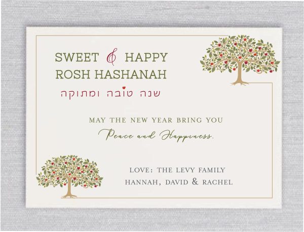 Celebrate the sweetness of the Jewish New Year with our beautifully designed Rosh Hashanah cards designed with our magnificent apple trees with their lush foliage and vibrant fruits, symbolize the abundance and sweetness that Rosh Hashanah represents in the corners of the card. The elegant branches intertwine, creating a harmonious symbol of unity and growth.