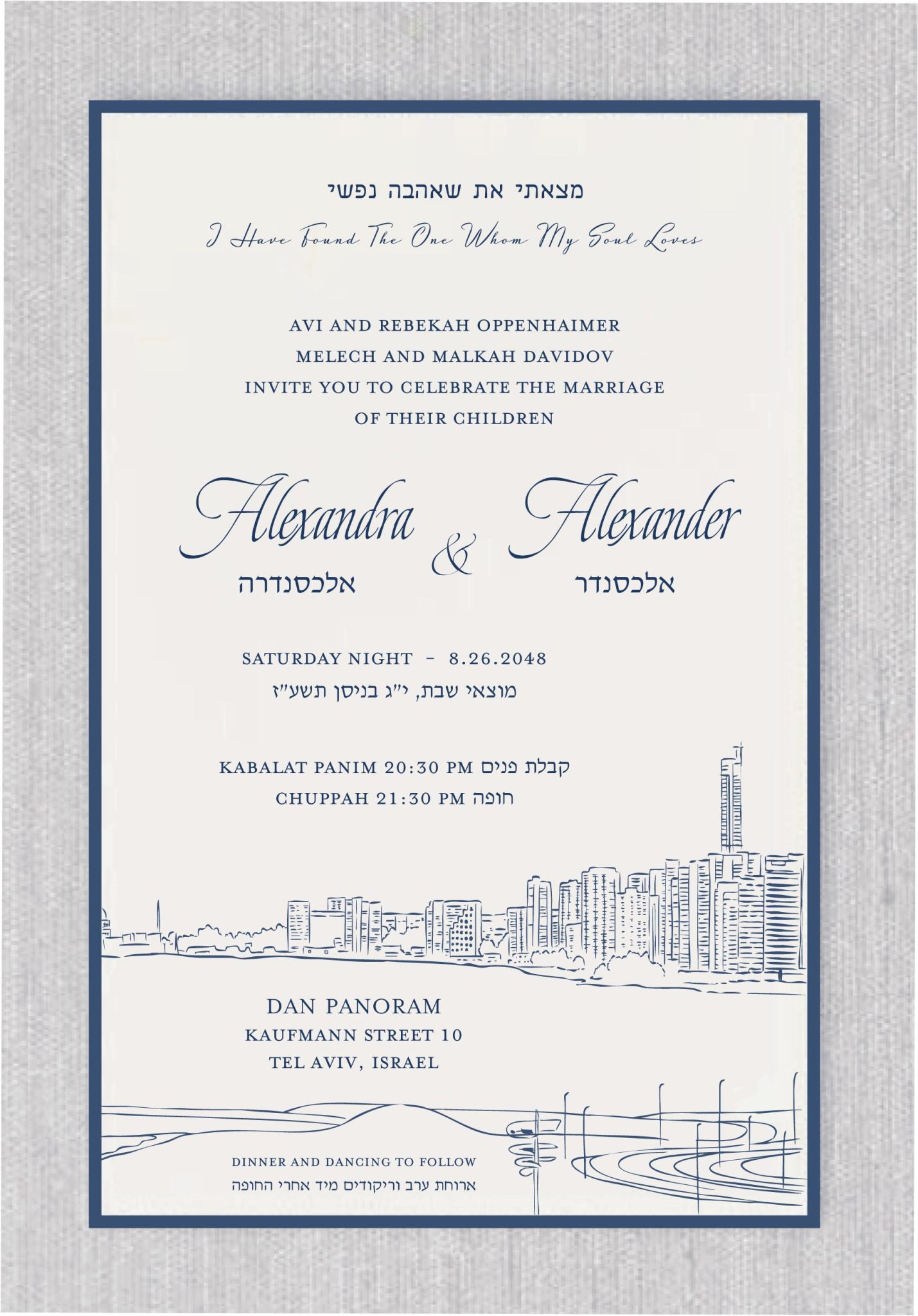 Sunset Over Tel Aviv" Jewish Wedding Invitation Perfect for couples who want to incorporate the beauty of Tel Aviv’s iconic beachfront, especially those tying the knot at one of the city’s luxurious hotel venues. This unique design features a stunning view of Tel Aviv's shoreline at sunset, with the hotels in the backdrop. At the top of the invitation, the phrase "I am my beloved and my beloved is mine" is elegantly displayed in both Hebrew and English. The names of the bride and groom are highlighted in a beautiful script font, adding a personal touch. The invitation’s details are presented in a modern, contemporary style, balancing tradition with a chic, stylish aesthetic.