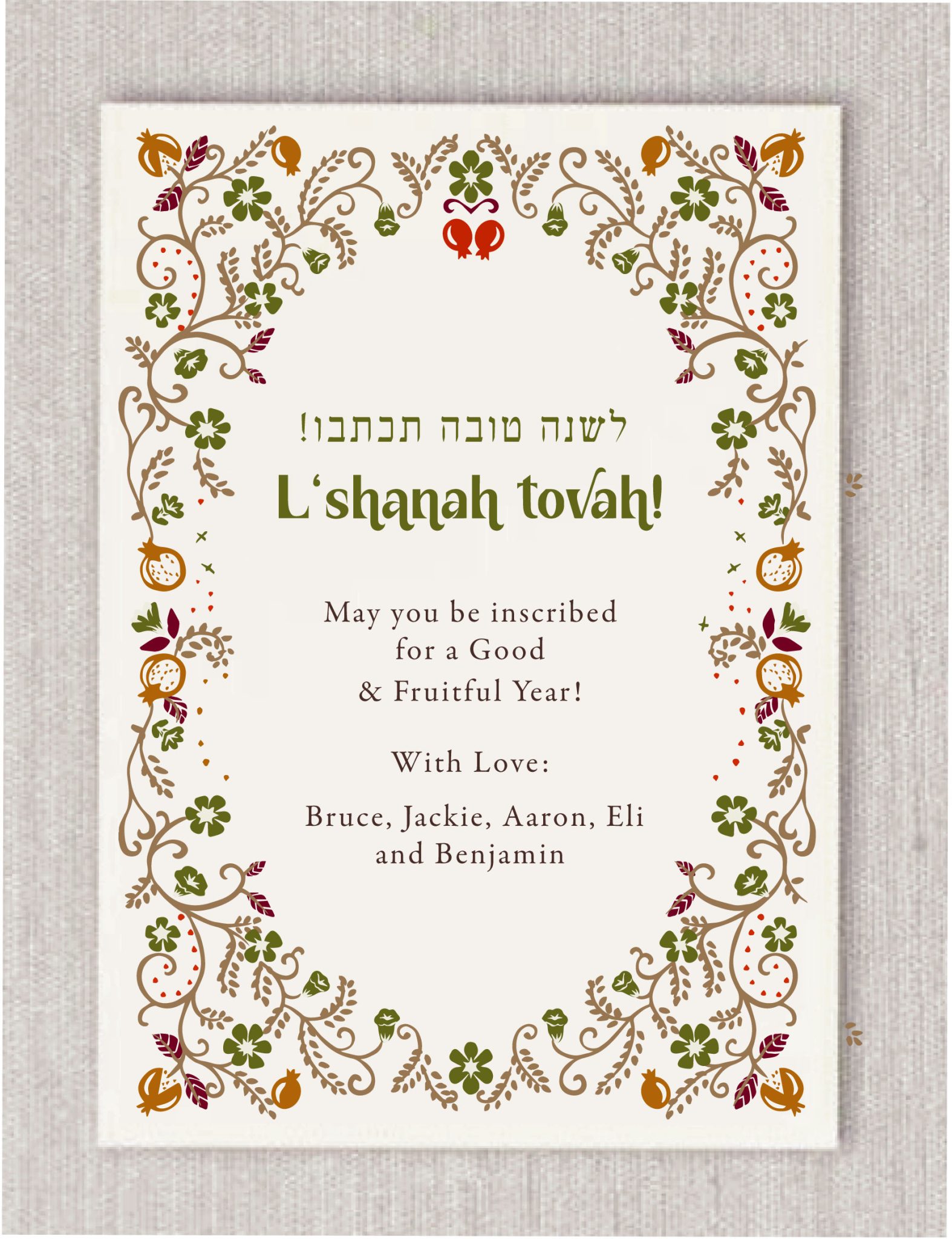 Pomegranate Garden Rosh Hashanah Card, Personalized Jewish New Year Greeting Celebrate the High Holidays with warmth and tradition using our beautifully illustrated Pomegranate Garden Rosh Hashanah Cards. Featuring a delicate floral and pomegranate border, this Jewish New Year card is the perfect way to say L’shanah Tovah to friends and family. The Hebrew greeting "לשנה טובה תכתבו" and the message “May you be inscribed for a Good & Fruitful Year” are paired with elegant script and customizable names.