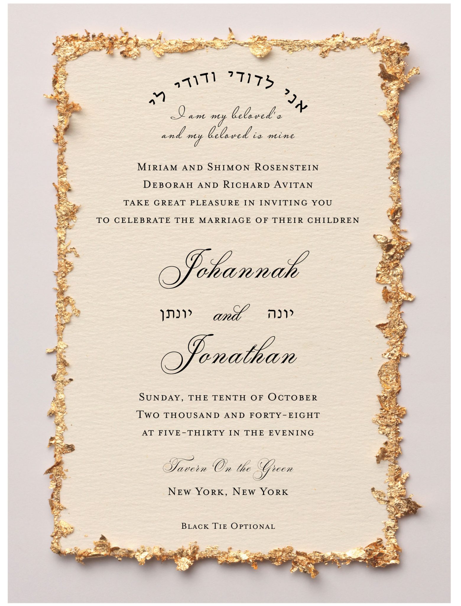 This refined online wedding invitation combines classic artistry with modern convenience. The design features a beautiful deckled gold foil border that adds a touch of luxury and elevates the entire look with subtle shimmer and sophistication. At the top, the invitation displays an arched Ani Ledodi Vedodi Li logo in Hebrew and English introducing the piece with a meaningful expression of love and devotion. All text is presented in rich black ink for a clean elegant and timeless style. The names of the bride and groom appear in a graceful formal script with their Hebrew names just below creating a balanced and polished bilingual layout. The remaining details including the couple’s names the venue and the event information follow in matching black for a cohesive and classic presentation. This digital paperless invitation is ideal for couples seeking a luxurious yet modern design that blends tradition elegance and contemporary simplicity.